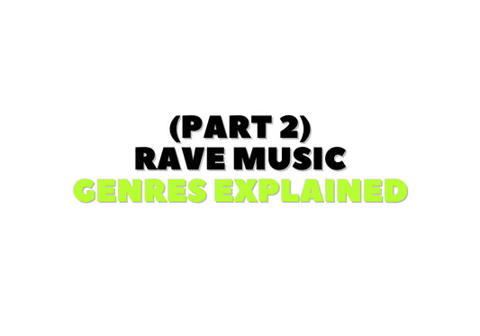 Rave Music Genres Explained: Techno, Trance, House, and How to Tell Them Apart