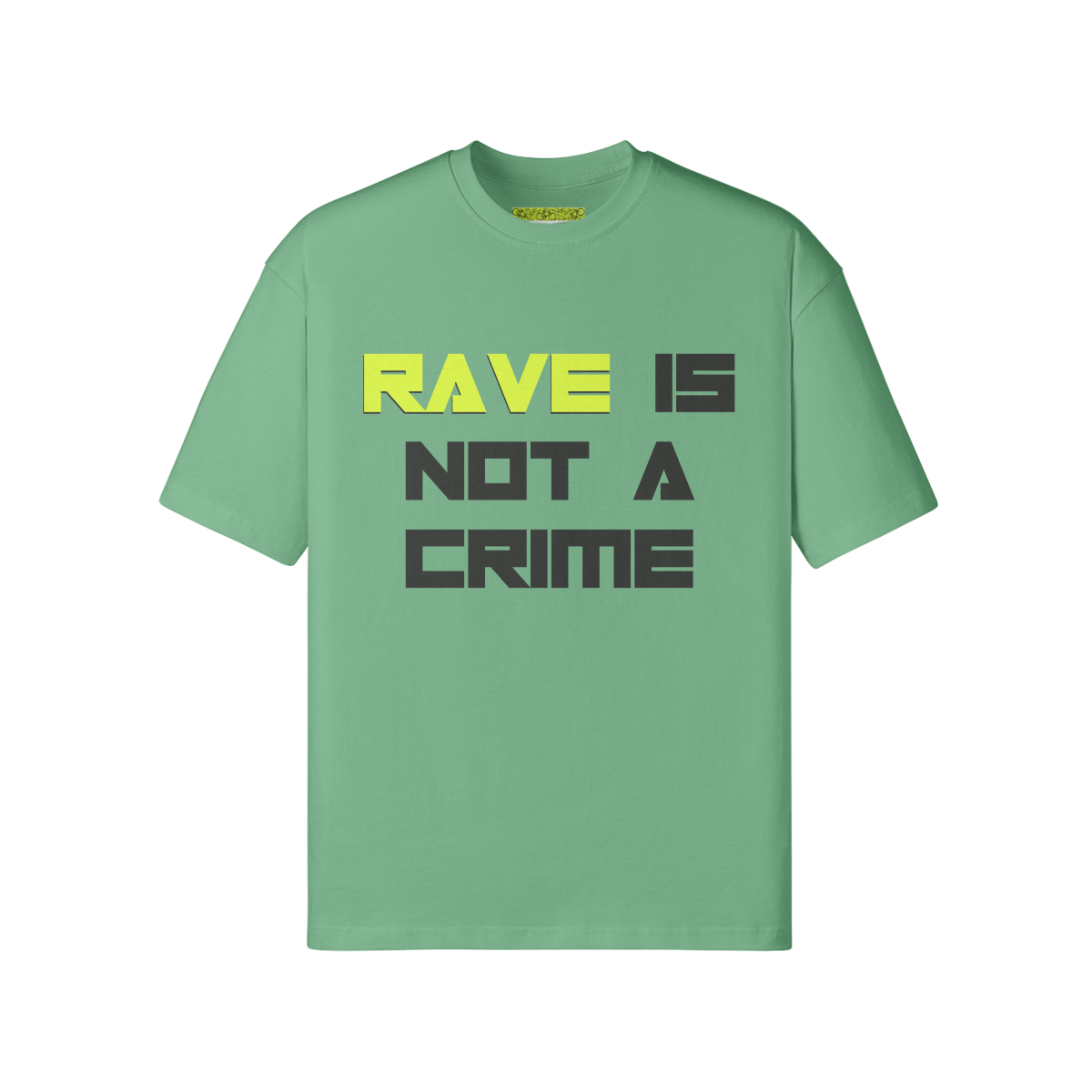 RAVE IS NOT A CRIME - Unisex Loose T-shirt