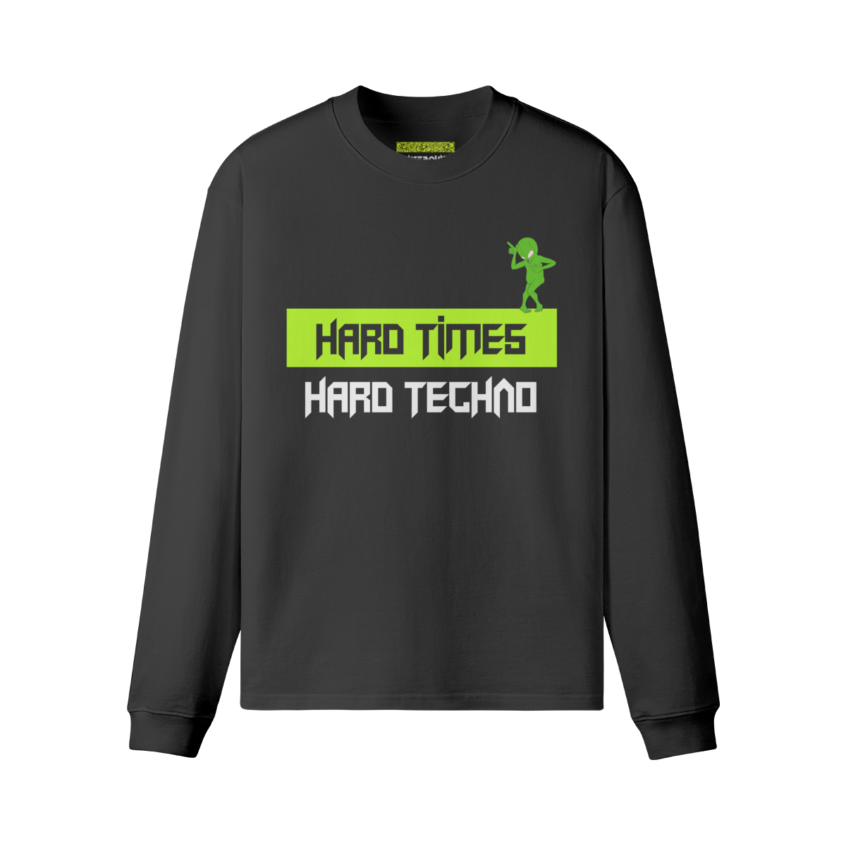 HARD TIMES HARD TECHNO - Unisex Crew Neck Loose Long Sleeve
